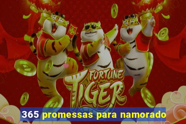365 promessas para namorado